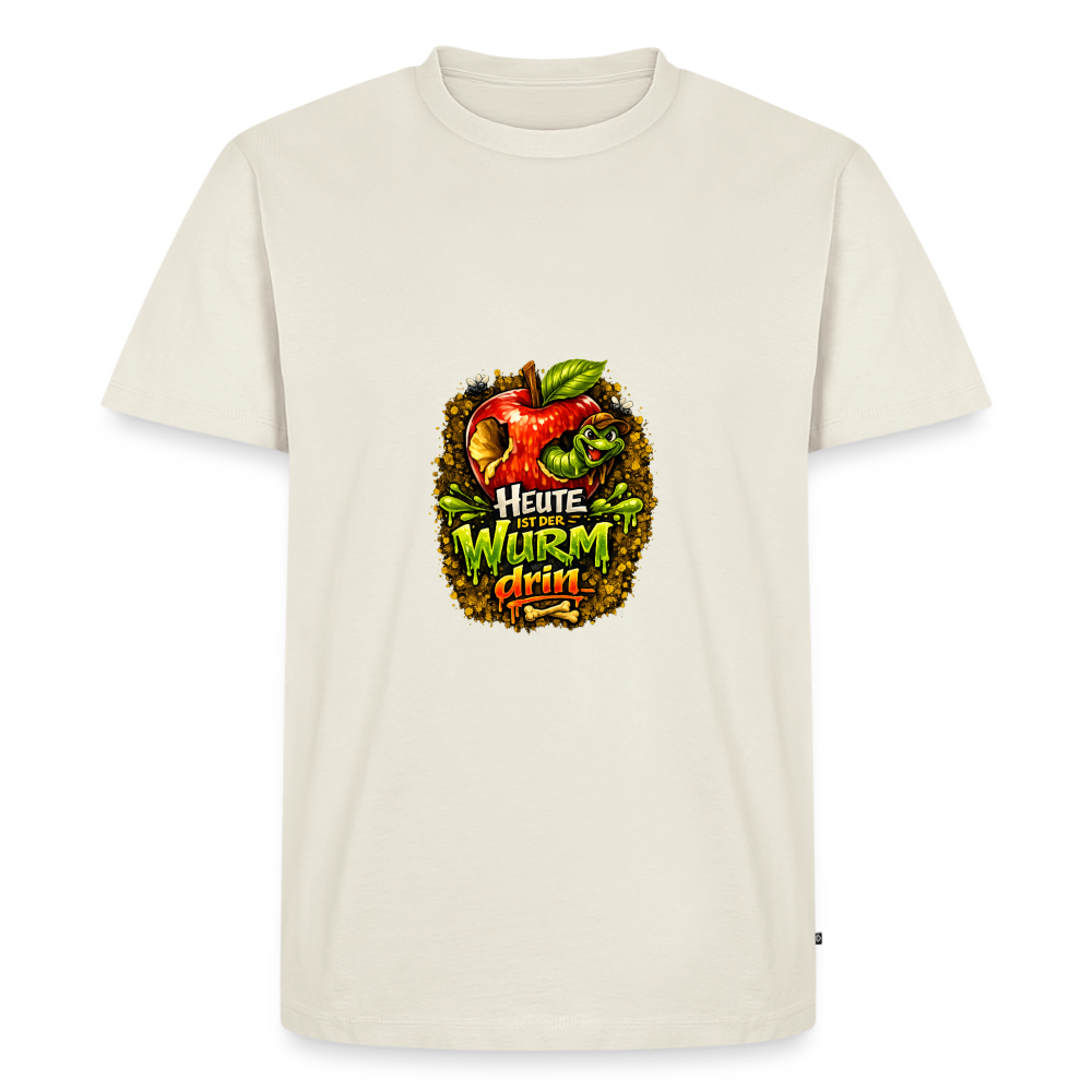 Premium T-Shirt "Heute ist der Wurm drin" - Naturweiß