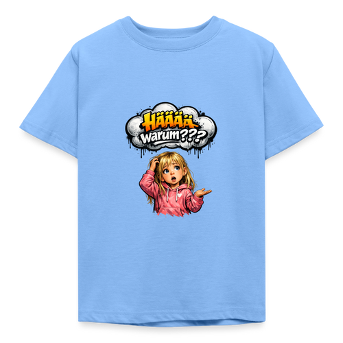 Kinder T-Shirt "Hääää warum" - Himmelblau