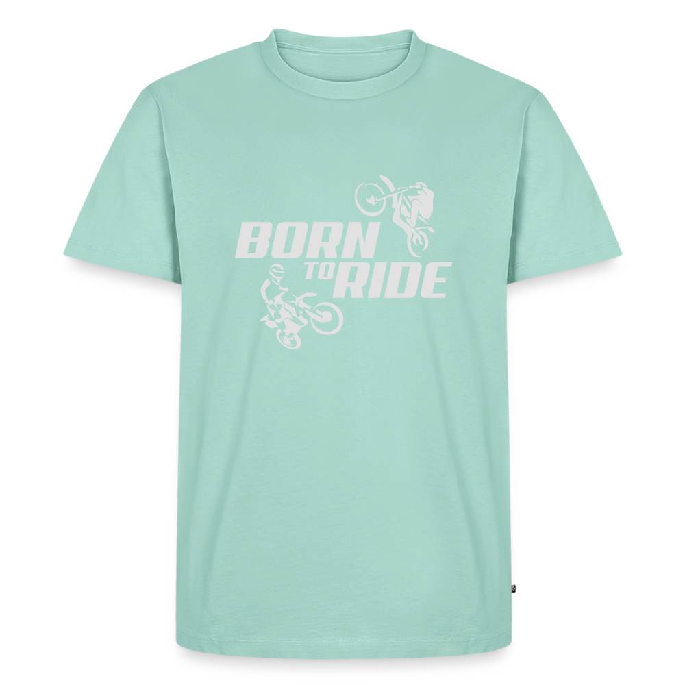 Premium T-Shirt "Born to Ride" - Mint 