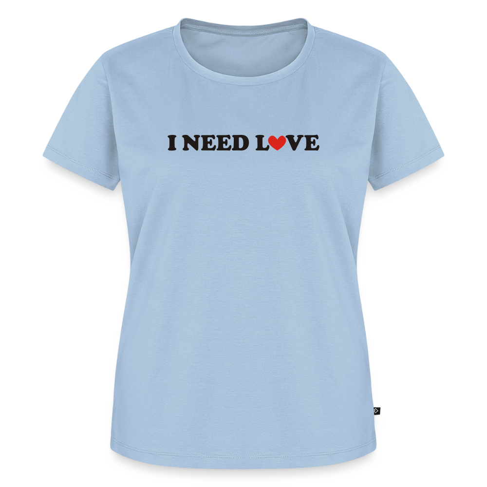 Premium T-Shirt "Need Love" - Hellblau