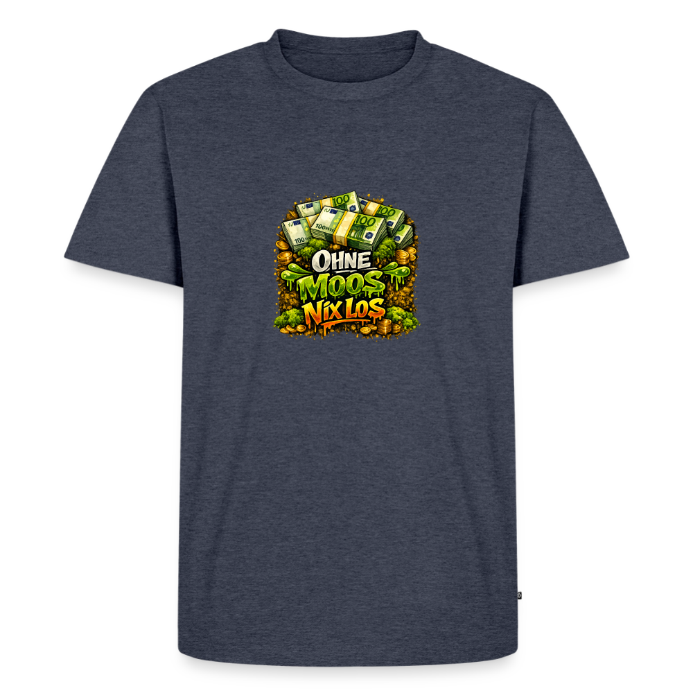 Premium T-Shirt "Ohne Moos.." - Jeansblau 