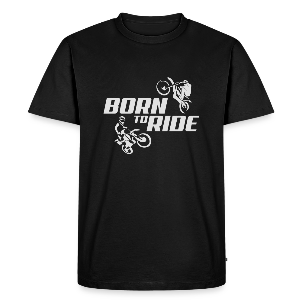 Premium T-Shirt "Born to Ride" - Schwarz