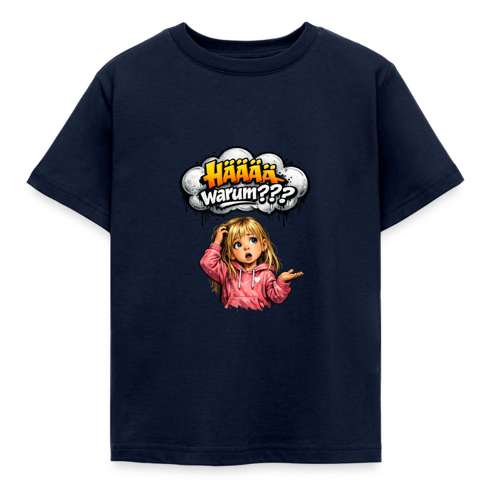 Kinder T-Shirt "Hääää warum" - Navy