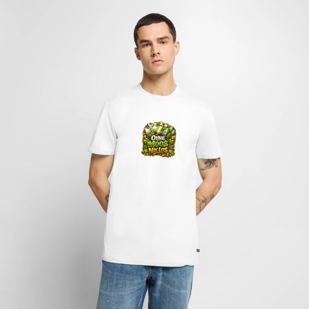 Premium T-Shirt "Ohne Moos.." - Weiß