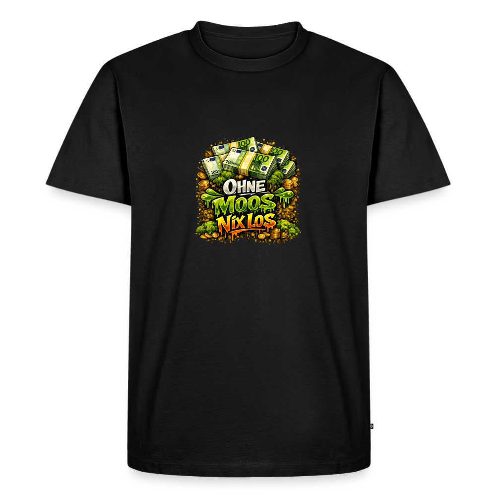 Premium T-Shirt "Ohne Moos.." - Schwarz