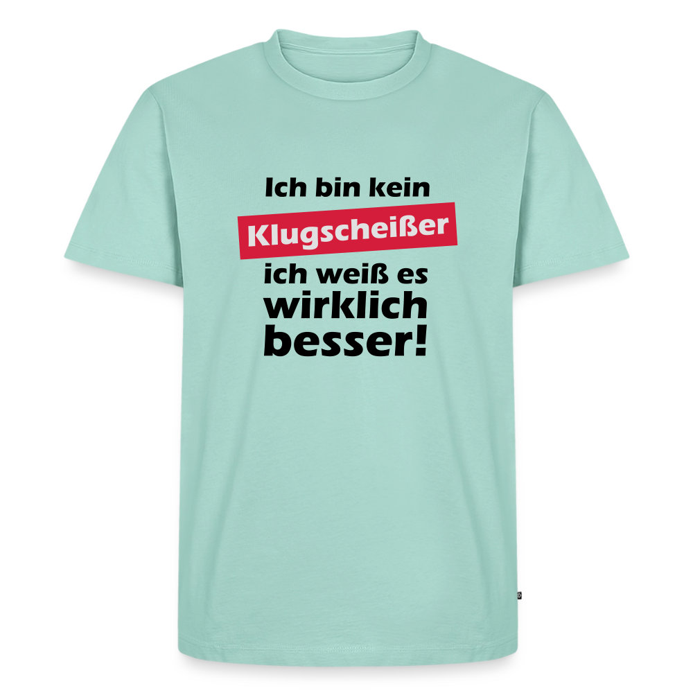 Premium T-Shirt "Klugscheißer" - Mint 