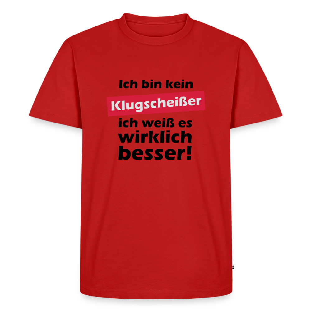 Premium T-Shirt "Klugscheißer" - Rot