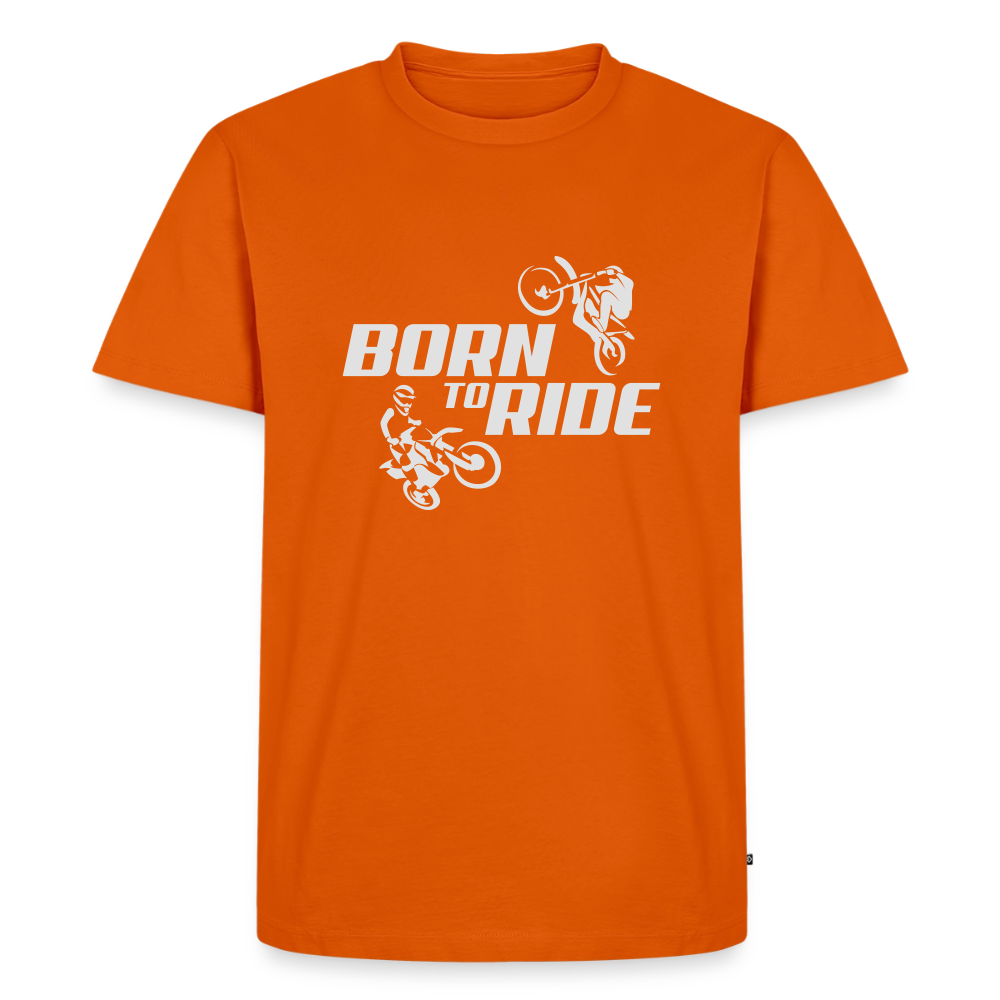 Premium T-Shirt "Born to Ride" - Orange 