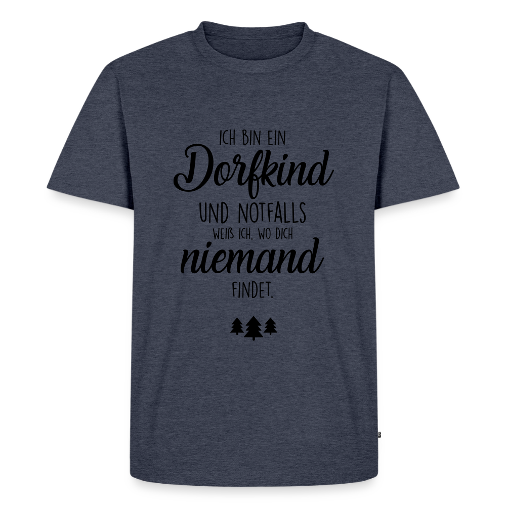 Premium T-Shirt "Dorfkind" - Jeansblau 