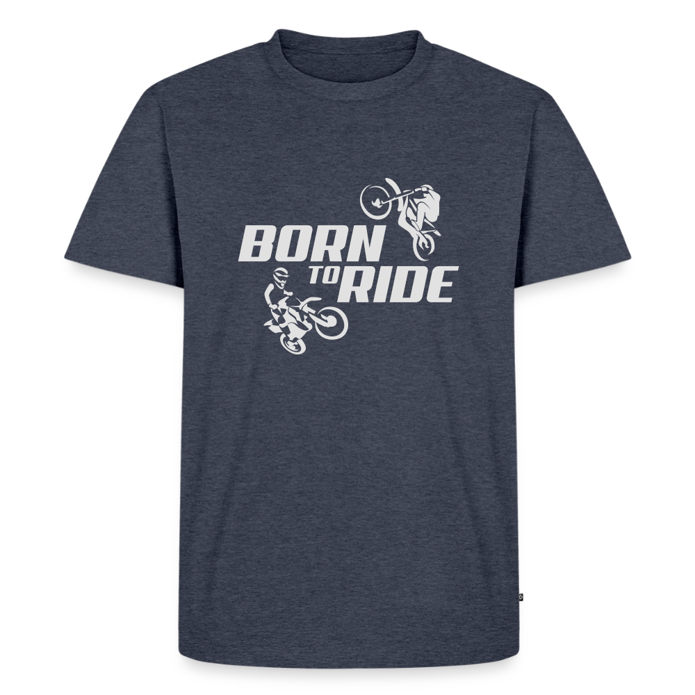 Premium T-Shirt "Born to Ride" - Jeansblau 